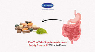 Can You Take Supplements on an Empty Stomach? What to Know