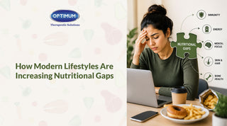 How Modern Lifestyles Are Increasing Nutritional Gaps
