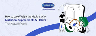 How to Lose Weight the Healthy Way: Nutrition, Supplements & Habits