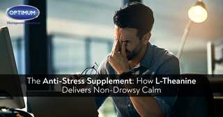 The Anti-Stress Supplement: How L-Theanine Delivers Non-Drowsy Calm.