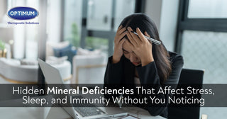 Hidden Mineral Deficiencies That Affect Stress, Sleep, and Immunity Without You Noticing