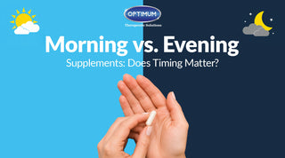 Morning vs. Evening Supplements Does Timing Matter