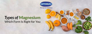 Types of Magnesium: Which Form Is Right for You?