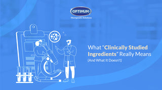 What “Clinically Studied Ingredients” Really Means (And What It Doesn’t)