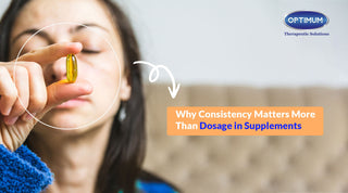 Why Consistency Matters More Than Dosage in Supplements
