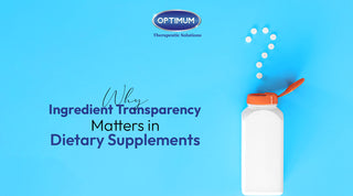 Why Ingredient Transparency Matters in Dietary Supplements